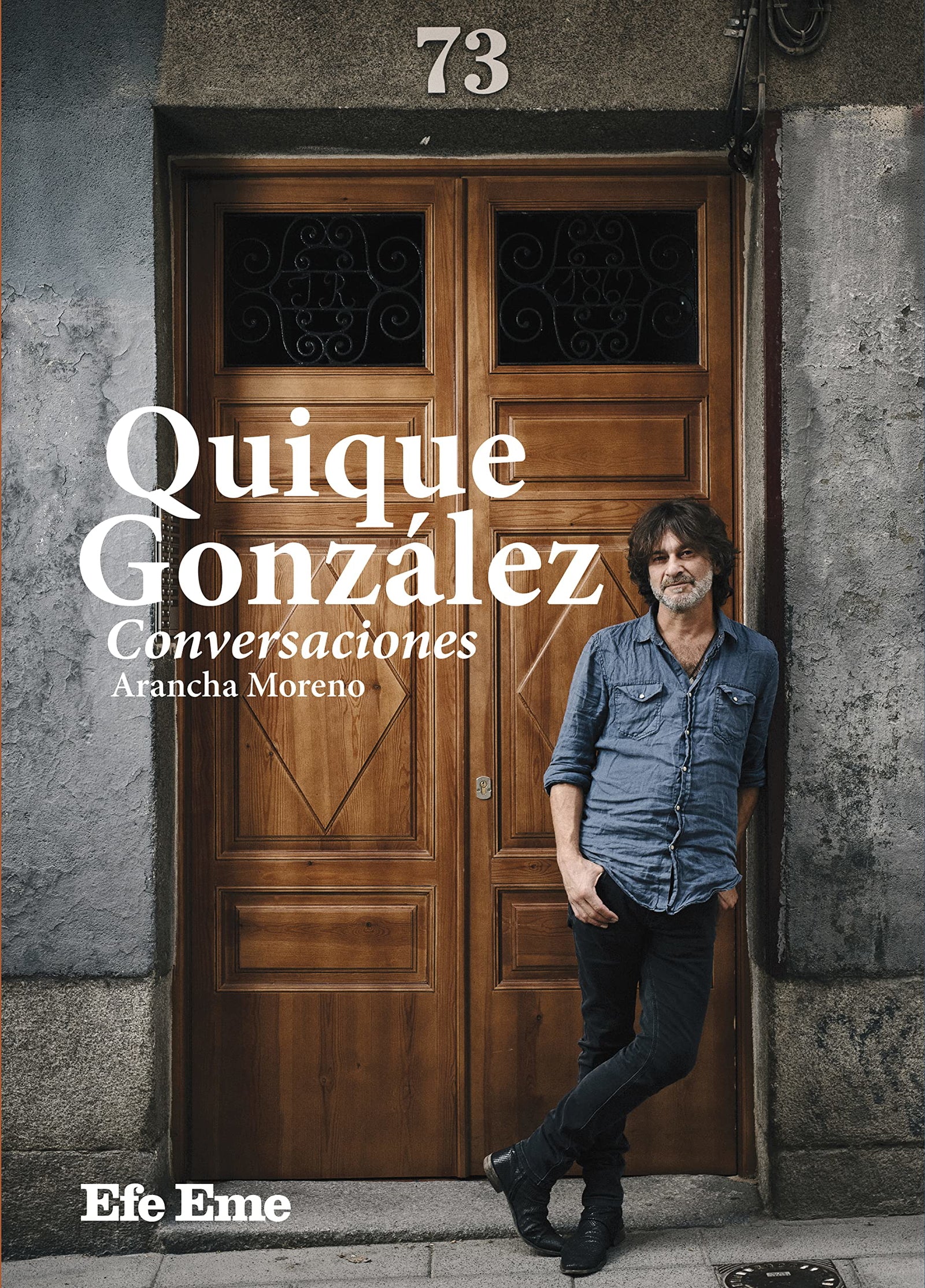 Quique González: conversaciones: 18 (Biblioteca Efe Eme)
