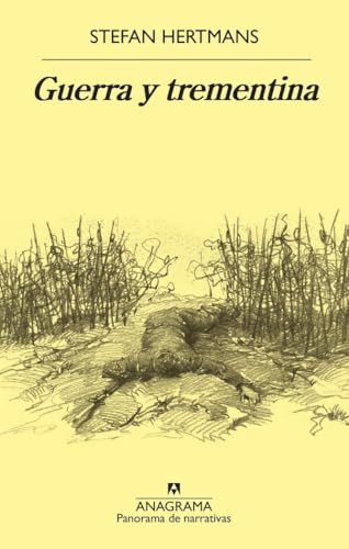 Guerra y trementina: 979 (Panorama de narrativas)