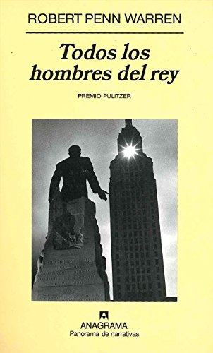 Todos los hombres del rey: (Edición restaurada): 50 (Panorama de narrativas)