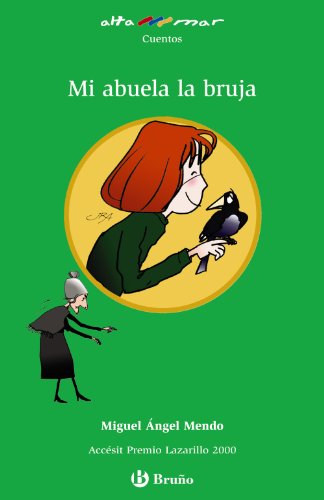 Mi abuela la bruja (Castellano - A PARTIR DE 10 AÑOS - ALTAMAR)