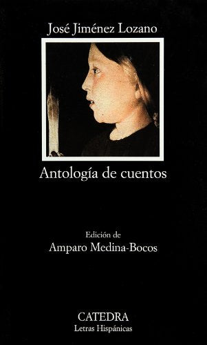 Antología de cuentos (Letras Hispánicas)
