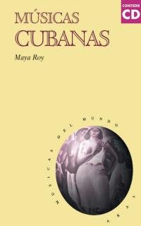 Músicas cubanas (con CD): 11 (Músicas del mundo)