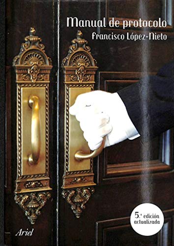 Manual de Protocolo: 1 (Ariel Arte y Patrimonio)