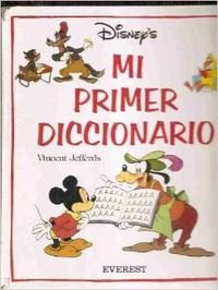 Mi primer diccionario Disney (Álbumes Disney)