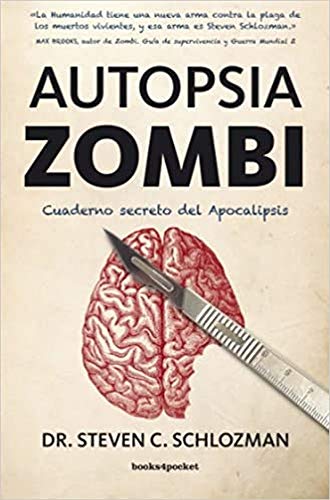 Autopsia zombi (B4P): Cuaderno Secreto Del Apocalipsis (Narrativa)