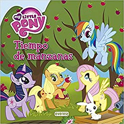 My Little Pony. Tiempo de manzanas. Libro de lectura con póster (Lecturas My Little Pony)
