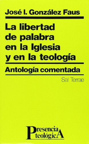 La libertad de palabra en la Iglesia y en la teología