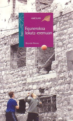 Egunerokoa lokatz-eremuan: 1 (AMESLARI)