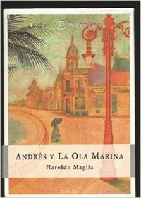 ANDRES Y LA OLA MARINA (SIN COLECCION)