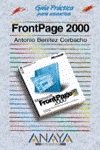 FRONTPAGE 2000-GUIA PRACTICA-ANAYA (GUIAS PRACTICAS)