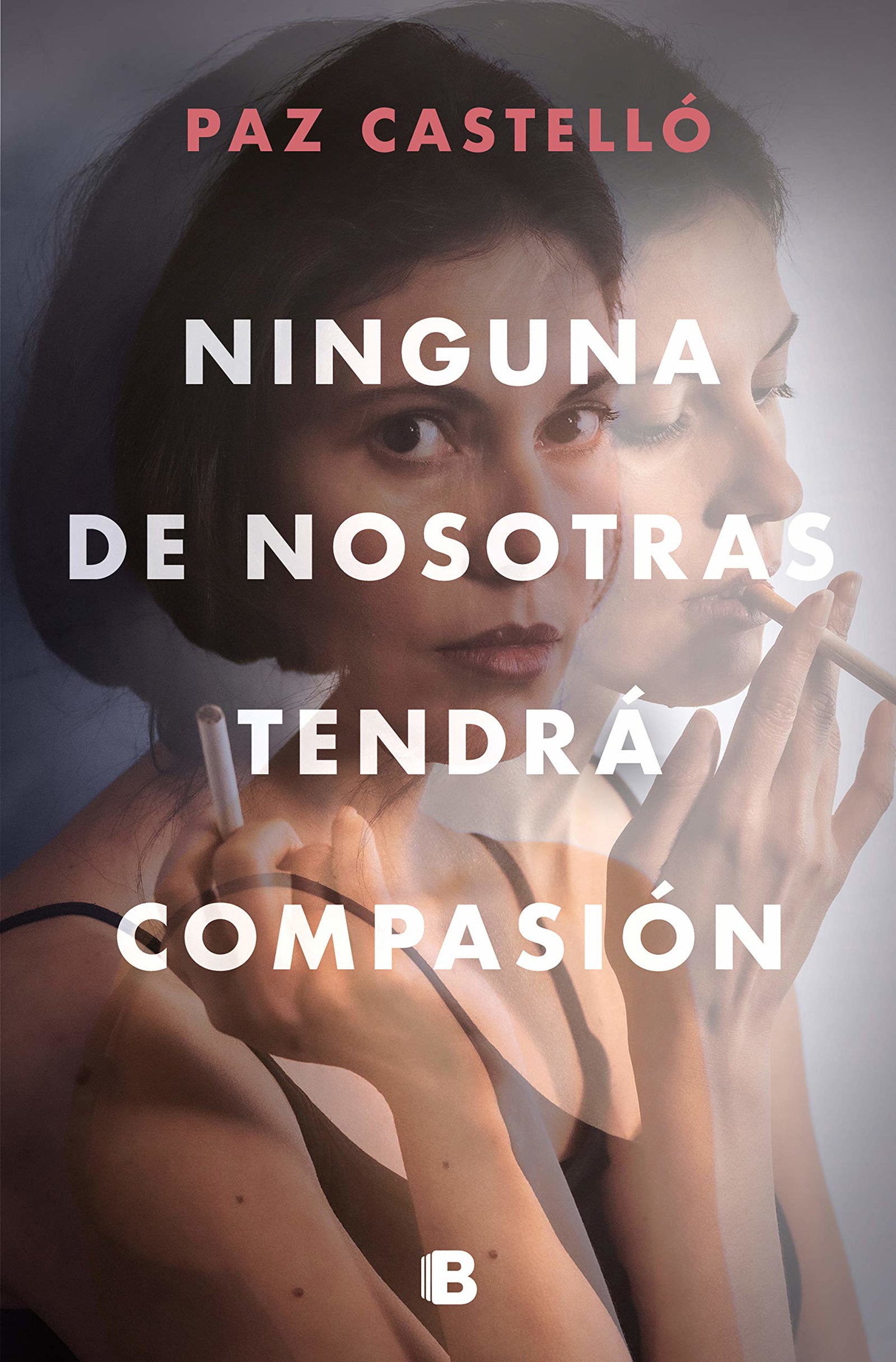 Ninguna de nosotras tendrá compasión (La Trama)