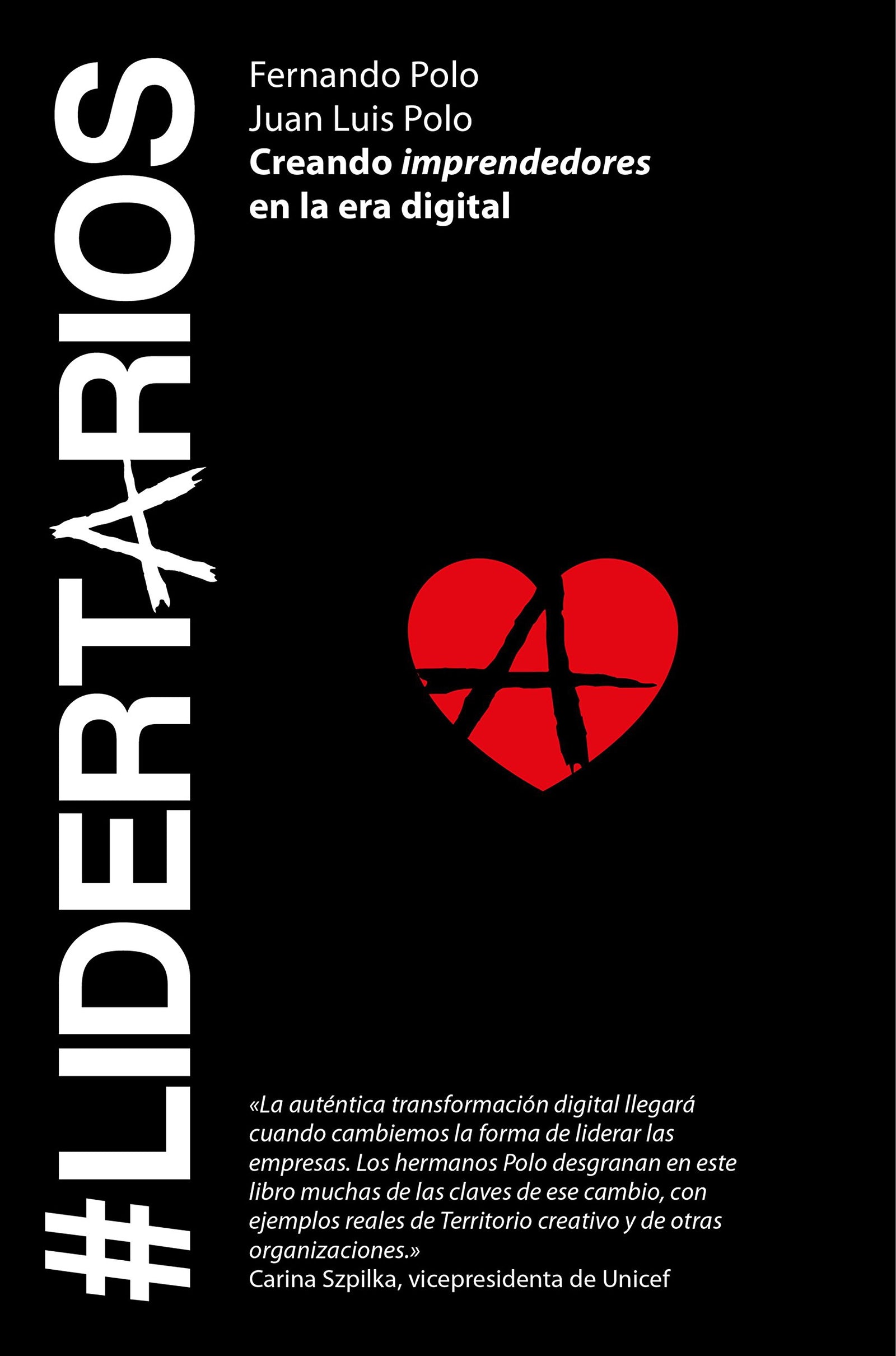 #Lidertarios: Creando imprendedores en la era digital (Gestión 2000)
