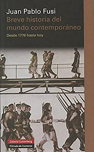 Breve historia del mundo contemporáneo: Desde 1776 hasta hoy