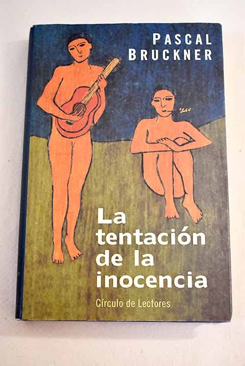 LA TENTACION DE LA INOCENCIA