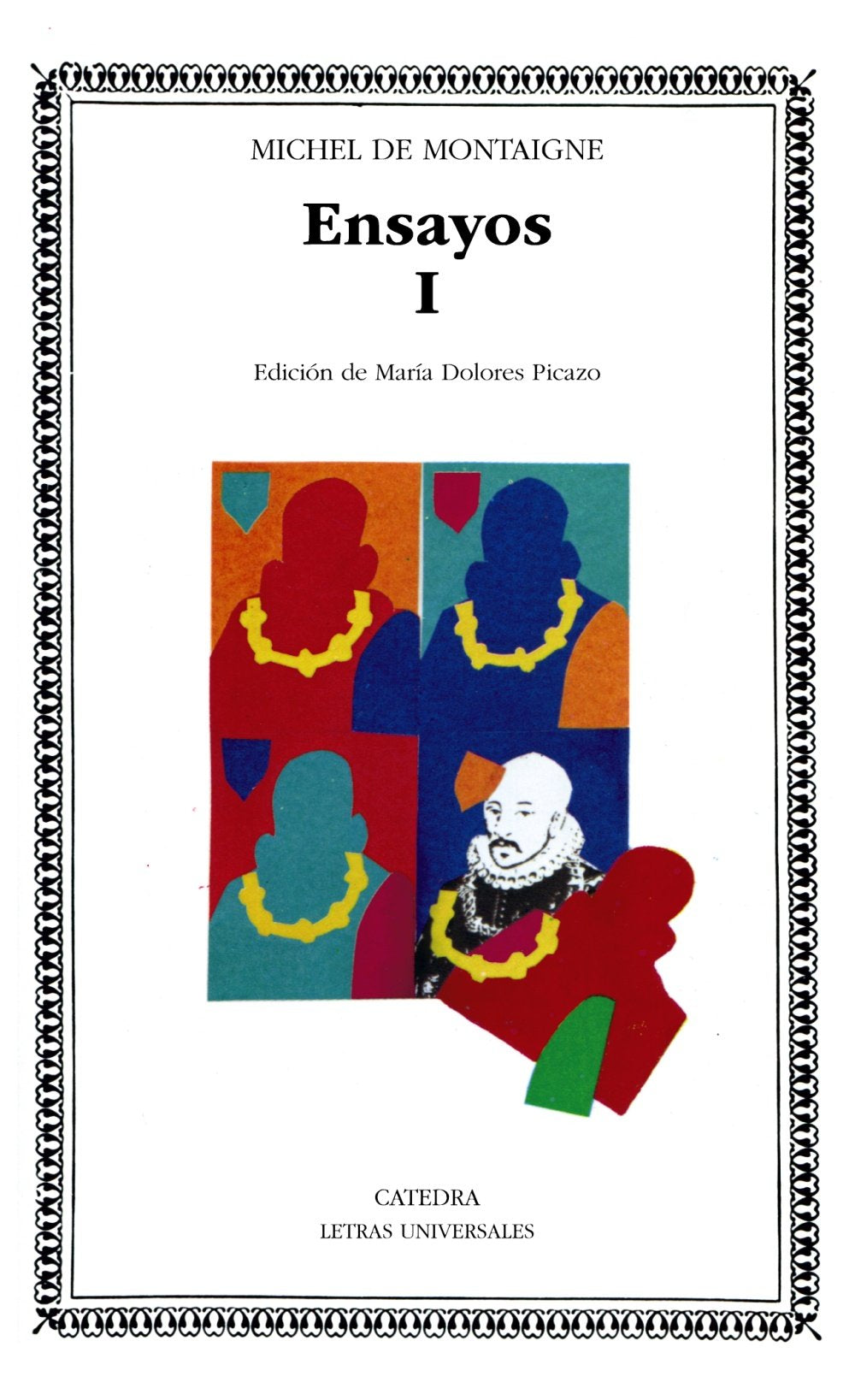 Ensayos, I: Edicion: 35 (Letras Universales)