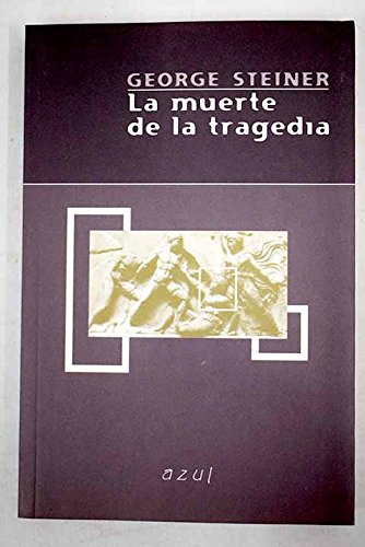 La muerte de la tragedia