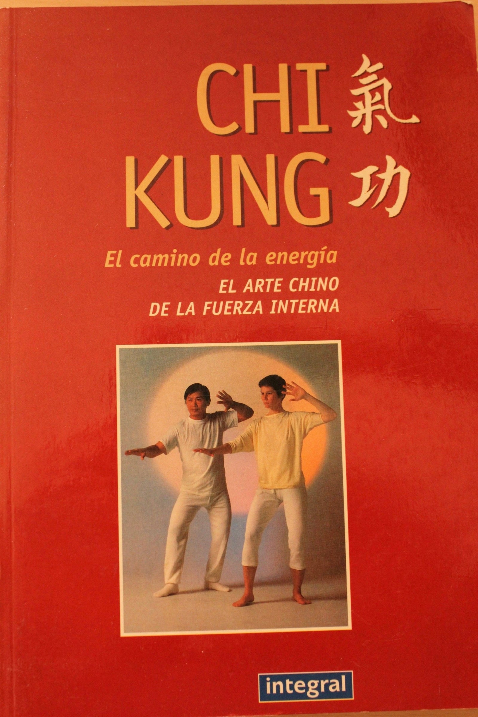 Chi kung - el camino de la energia