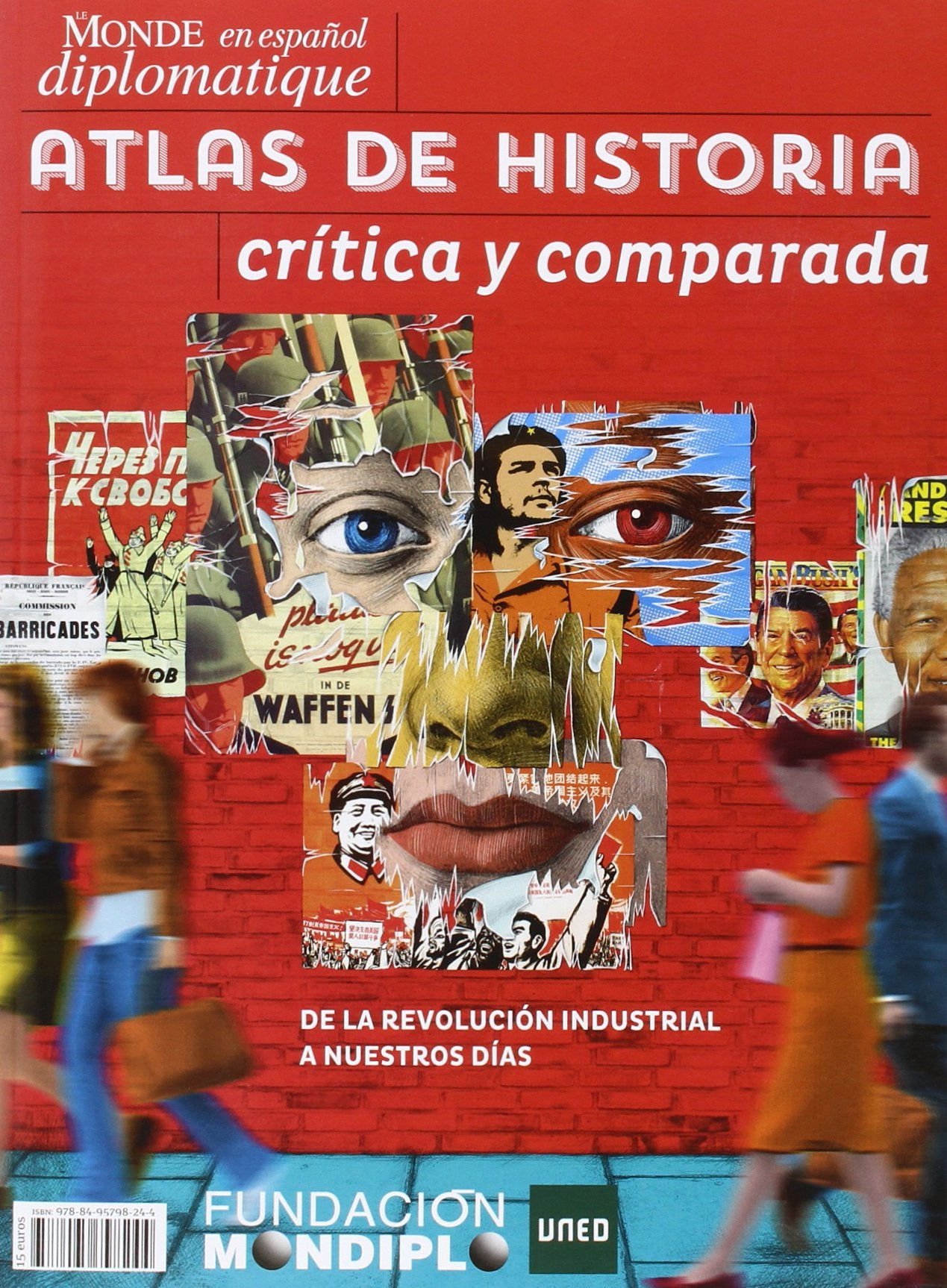 Atlas De Historia Crítica Y Comparada. De La Revolución Industrial A Nuestros Días