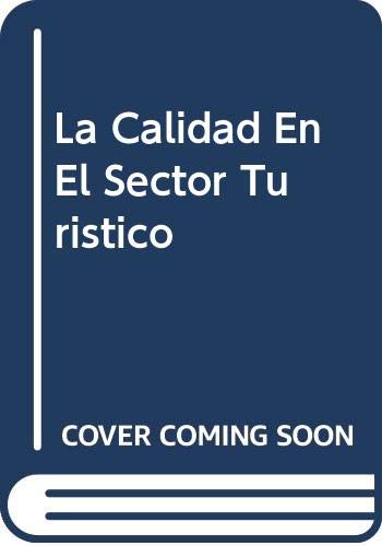 La calidad en el sector turistico
