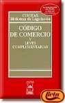 (30ªed) codigo de comercio y leyes complementarias (Biblioteca Legislacion 2006)