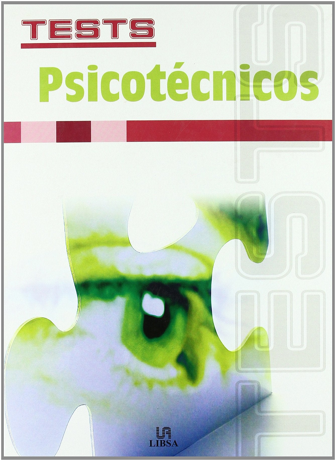 TESTS PSICOTECNICOS (SIN COLECCION)