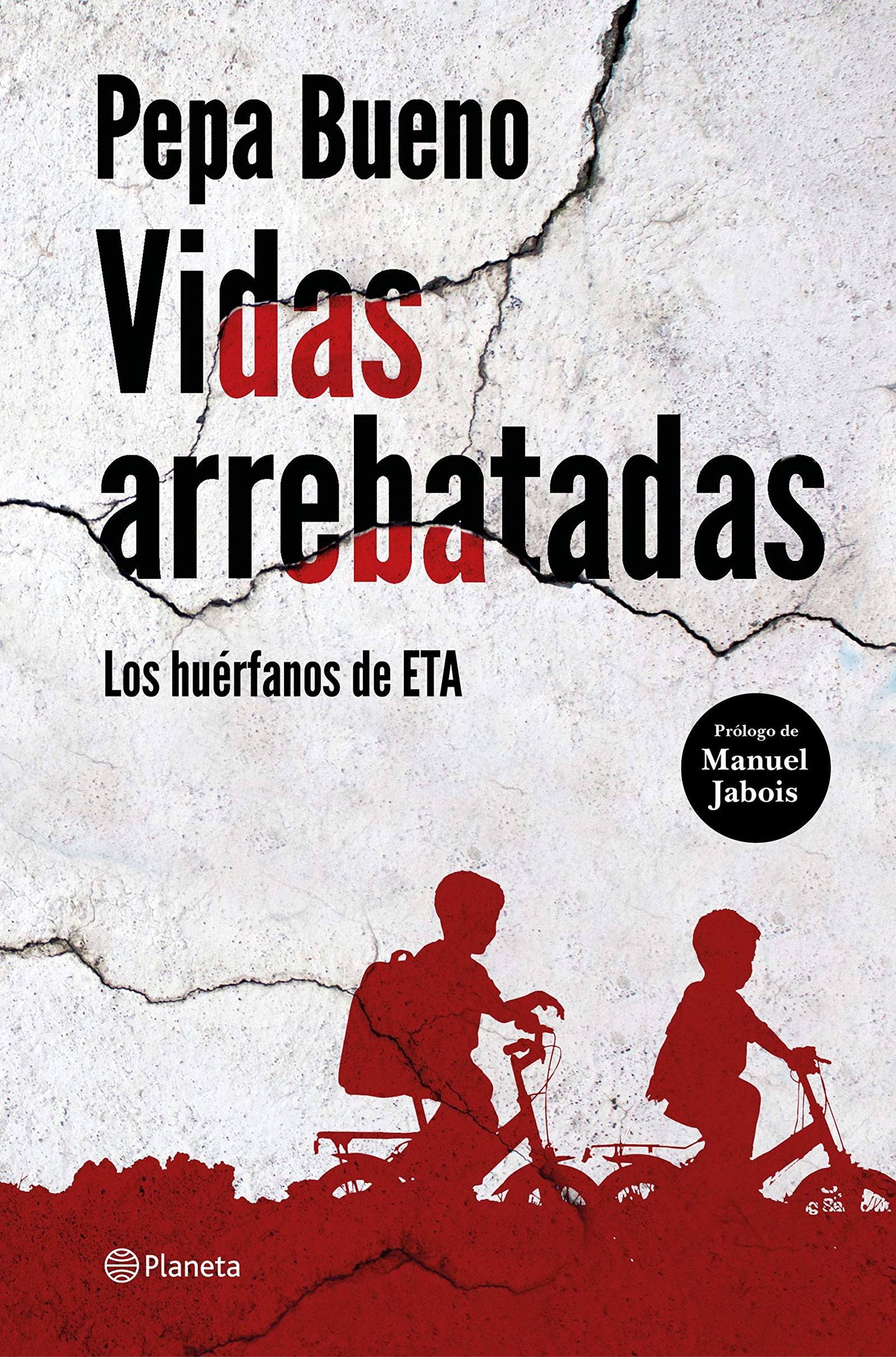 Vidas arrebatadas: Los huérfanos de ETA (No Ficción)