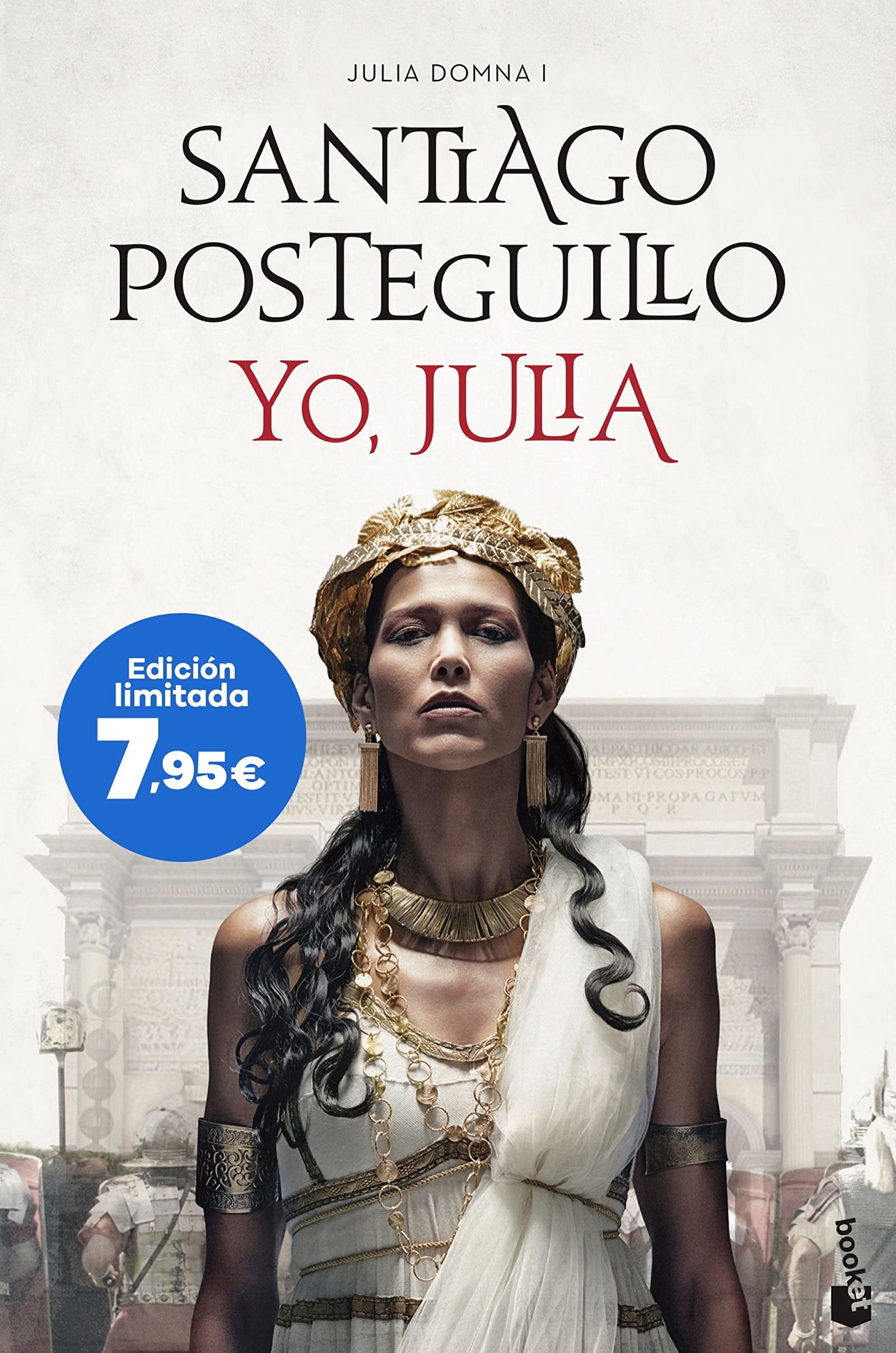 Yo, Julia (Julia Domna I): Edición limitada a precio especial (Colección Especial)