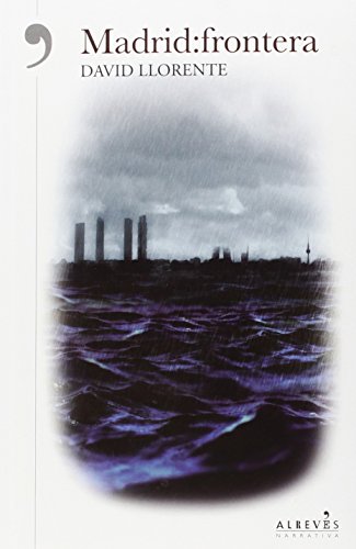 Madrid Frontera (NARRATIVA)