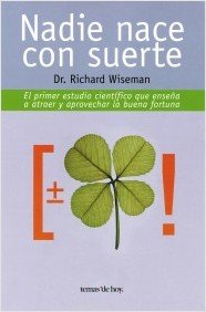 Nadie nace con suerte (Fuera de Colección)