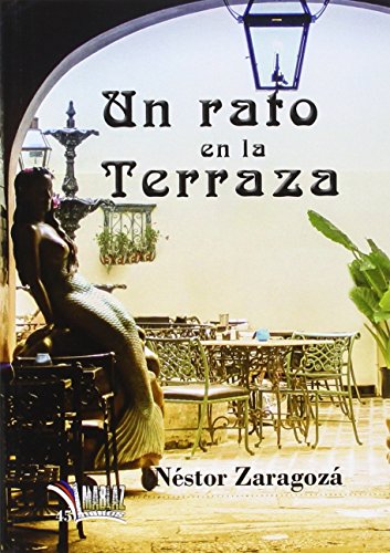 Un rato en la terraza (Libros Mablaz)