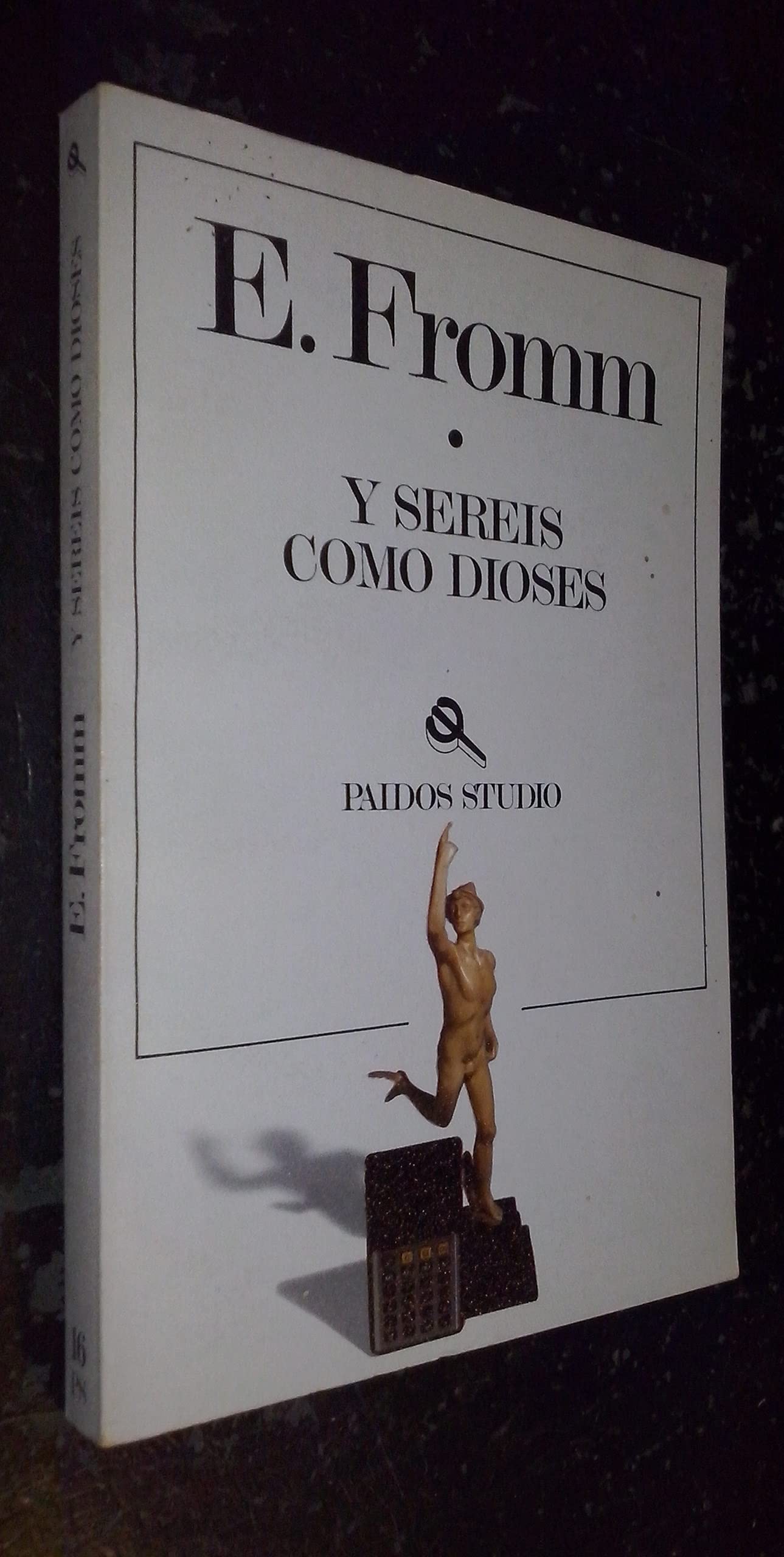Y sereis como dioses