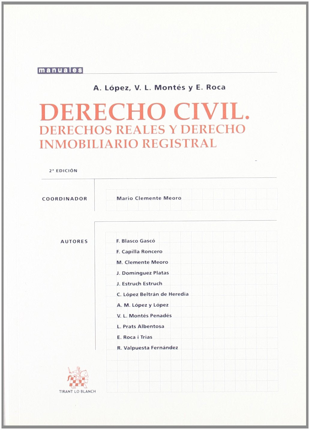 Derecho Civil. Derechos Reales y Derecho Inmobiliario Regsistral