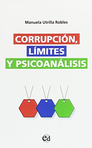 Corrupción, límites y psicoanálisis (PSICOANALISIS)