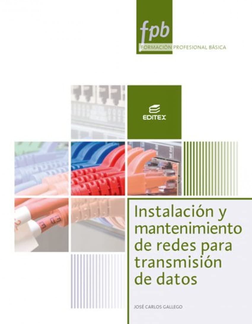 Instalación y mantenimiento de redes para transmisión de datos (Formación Profesional Básica)