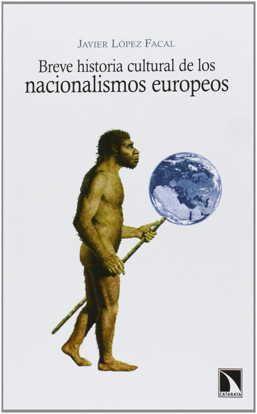 Breve Historia Cultural De Los Nacionalismos Europeos (Mayor)