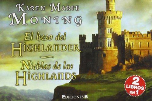 El beso del Highlander + Nieblas de las Highlands (B DE BOLSILLO)