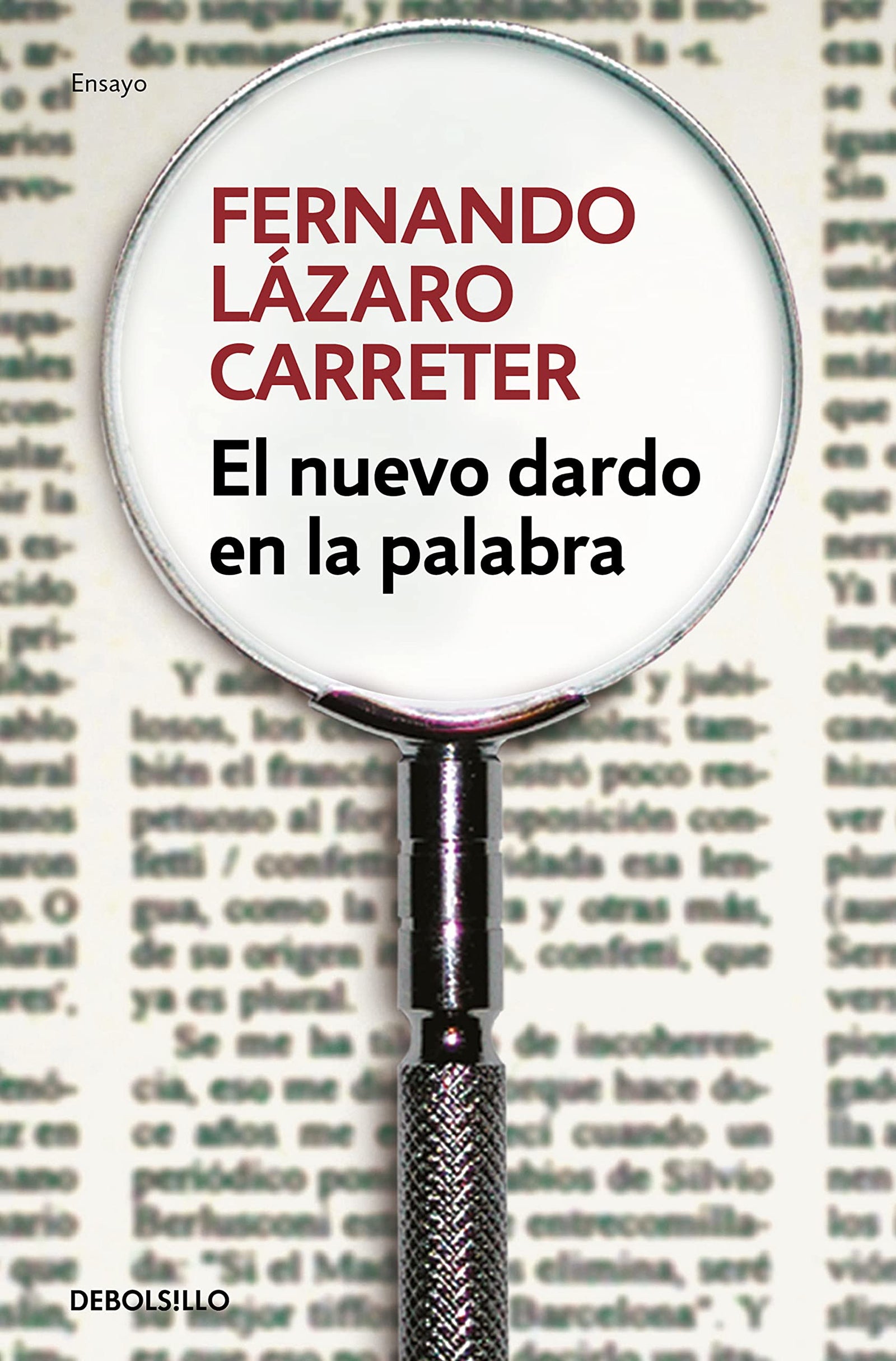El nuevo dardo en la palabra (Ensayo | Literatura)