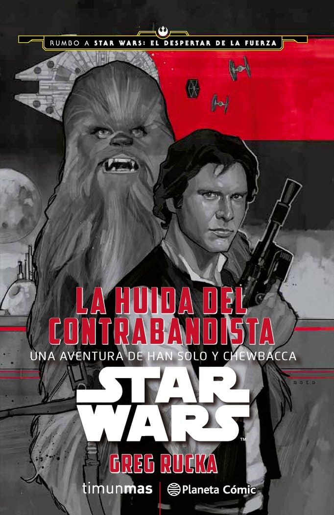 Star Wars La huida del contrabandista (novela) (Star Wars: Novelas)