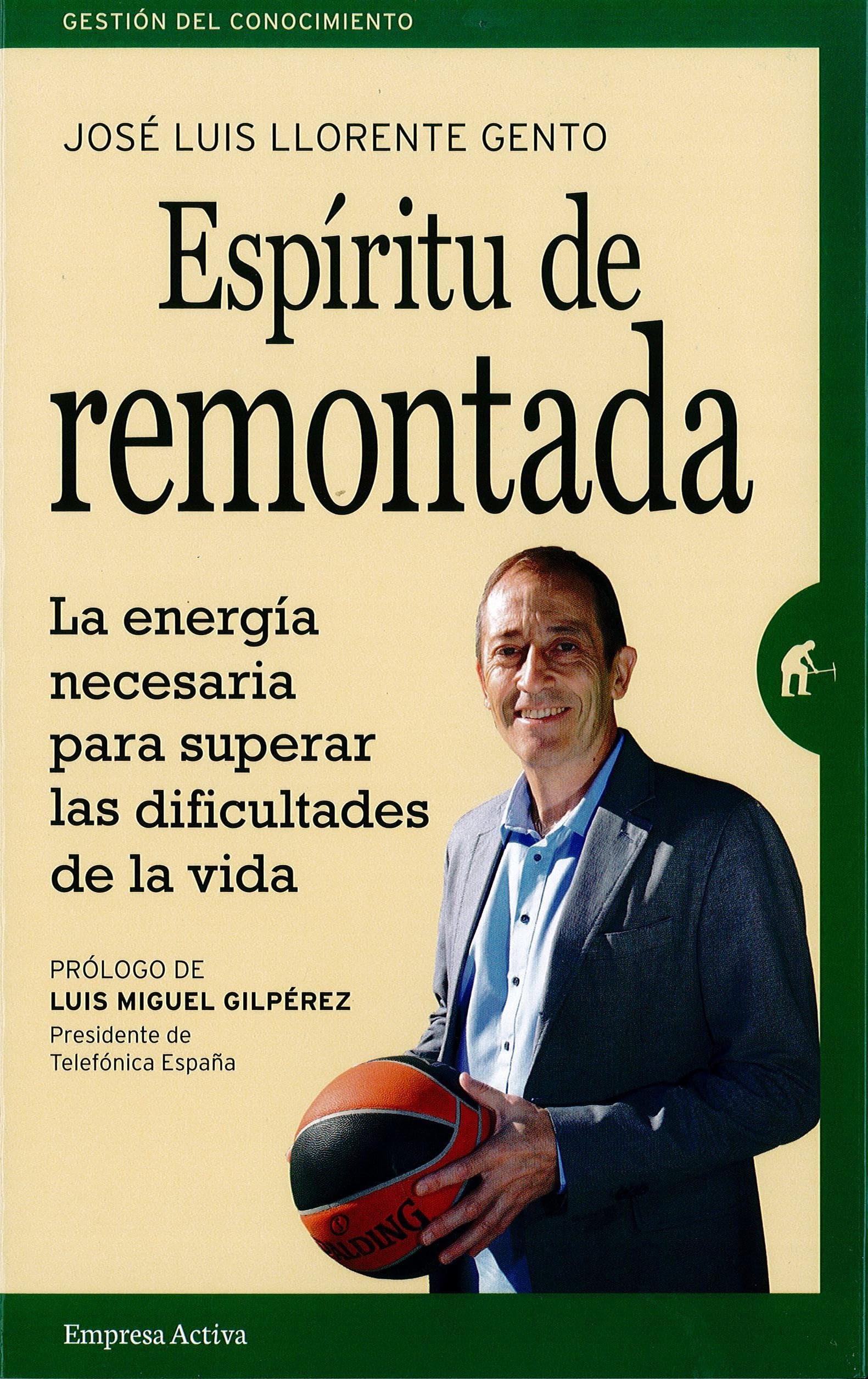 Espíritu de remontada: La energía necesaria para superar las dificultades de la vida (Gestión del conocimiento)