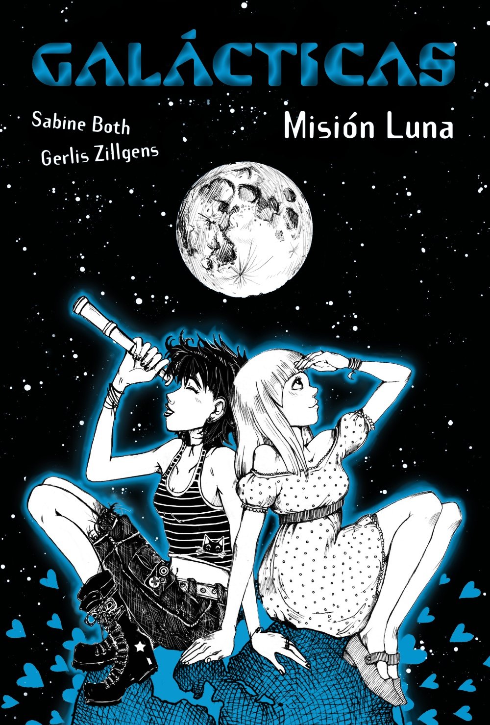 Galácticas. Misión Luna (Literatura Juvenil (A Partir De 12 Años) - Narrativa Juvenil)