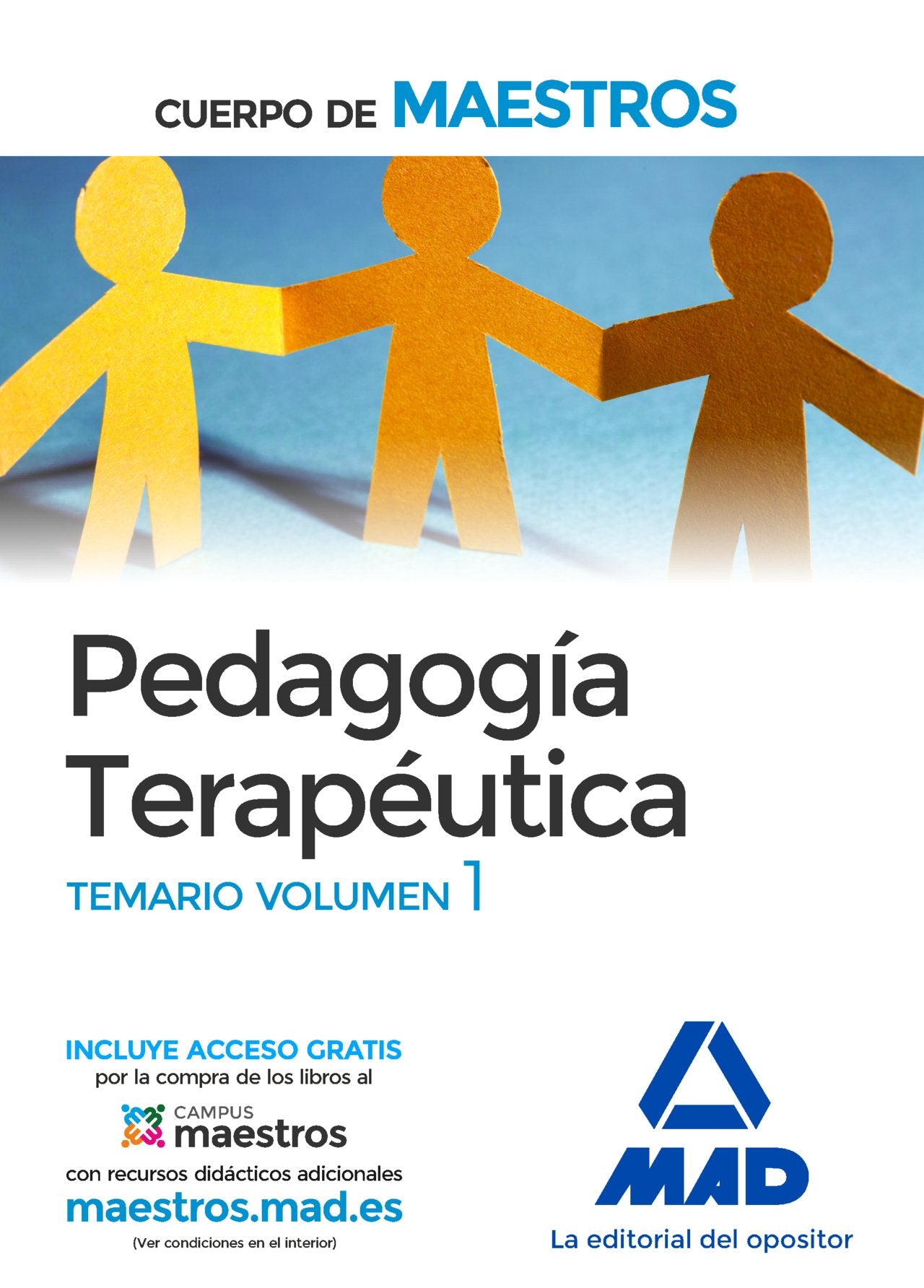Cuerpo de Maestros Pedagogía Terapéutica. Temario Volumen 1