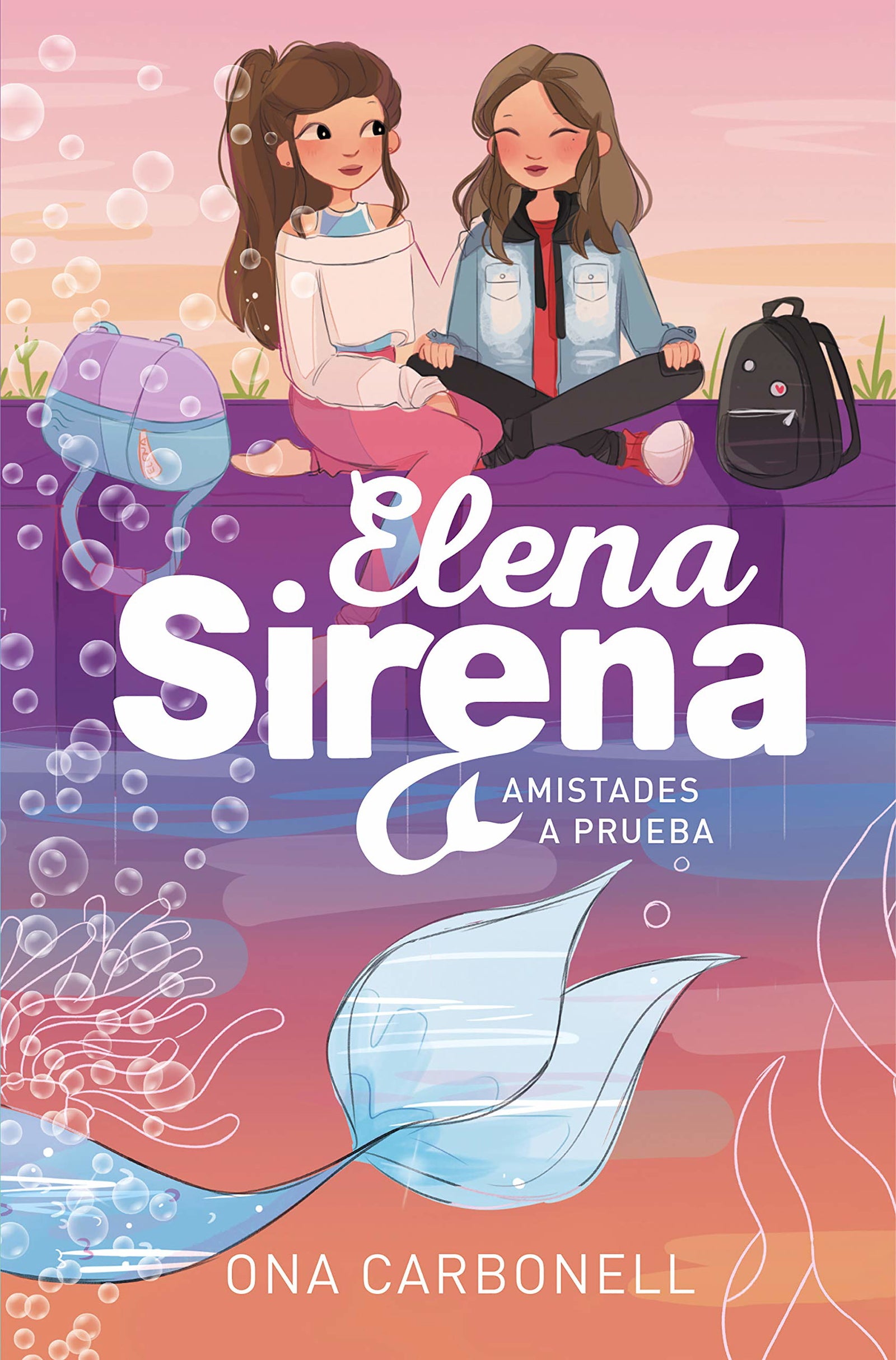 Elena Sirena 2 - Amistades a prueba (Jóvenes lectores)