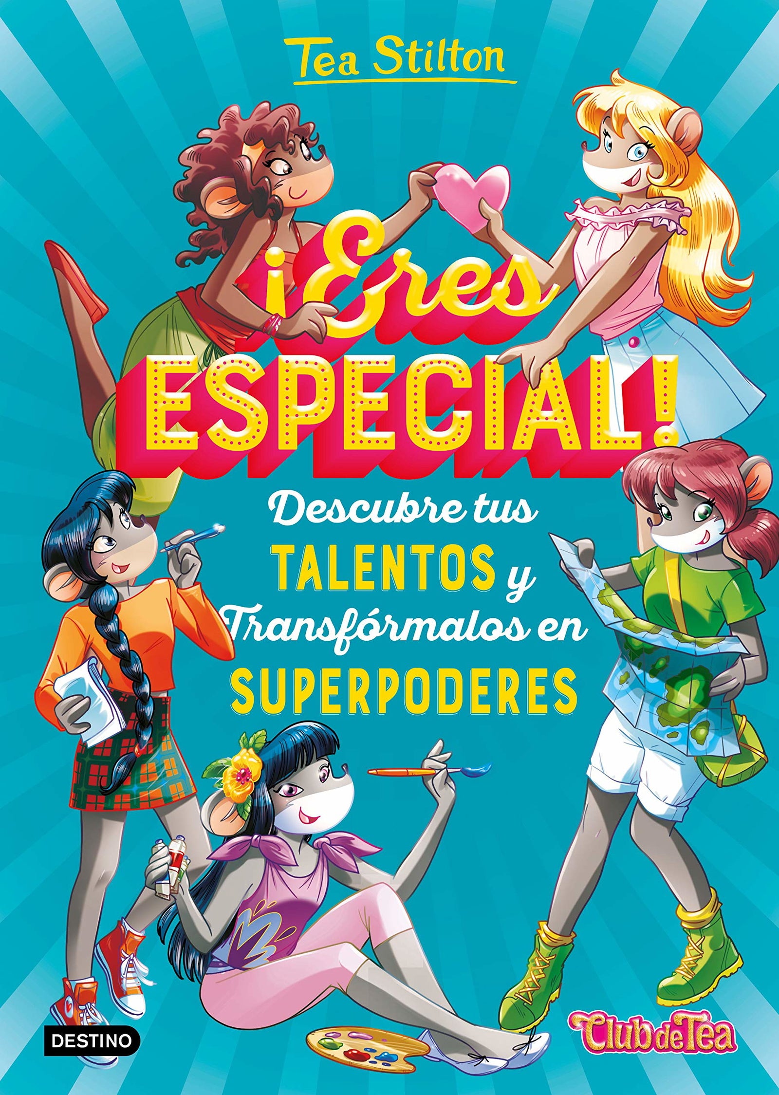 ¡Eres especial! (Tea Stilton)