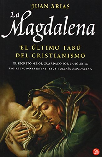 La Magdalena (Bolsillo): El último tabú del cristianismo (FORMATO GRANDE)