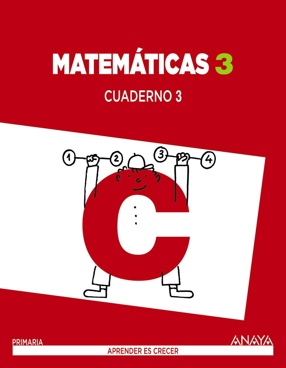 Matemáticas 3. Cuaderno 3 (Aprender es crecer) - 9788467863161