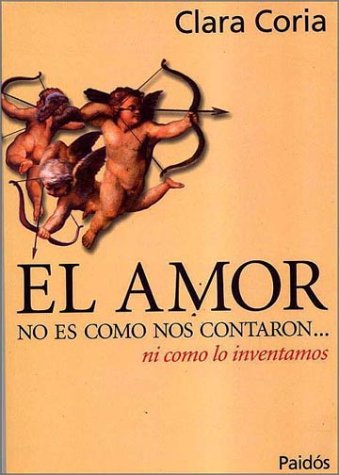 El amor no es como nos contaron nicomo lo inventaron