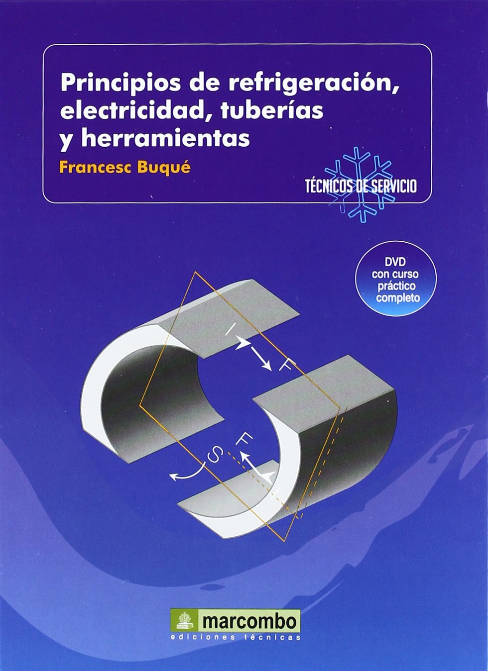 Principios de Refrigeración, Electricidad, Tuberáis y Herramientas (DVD 1)