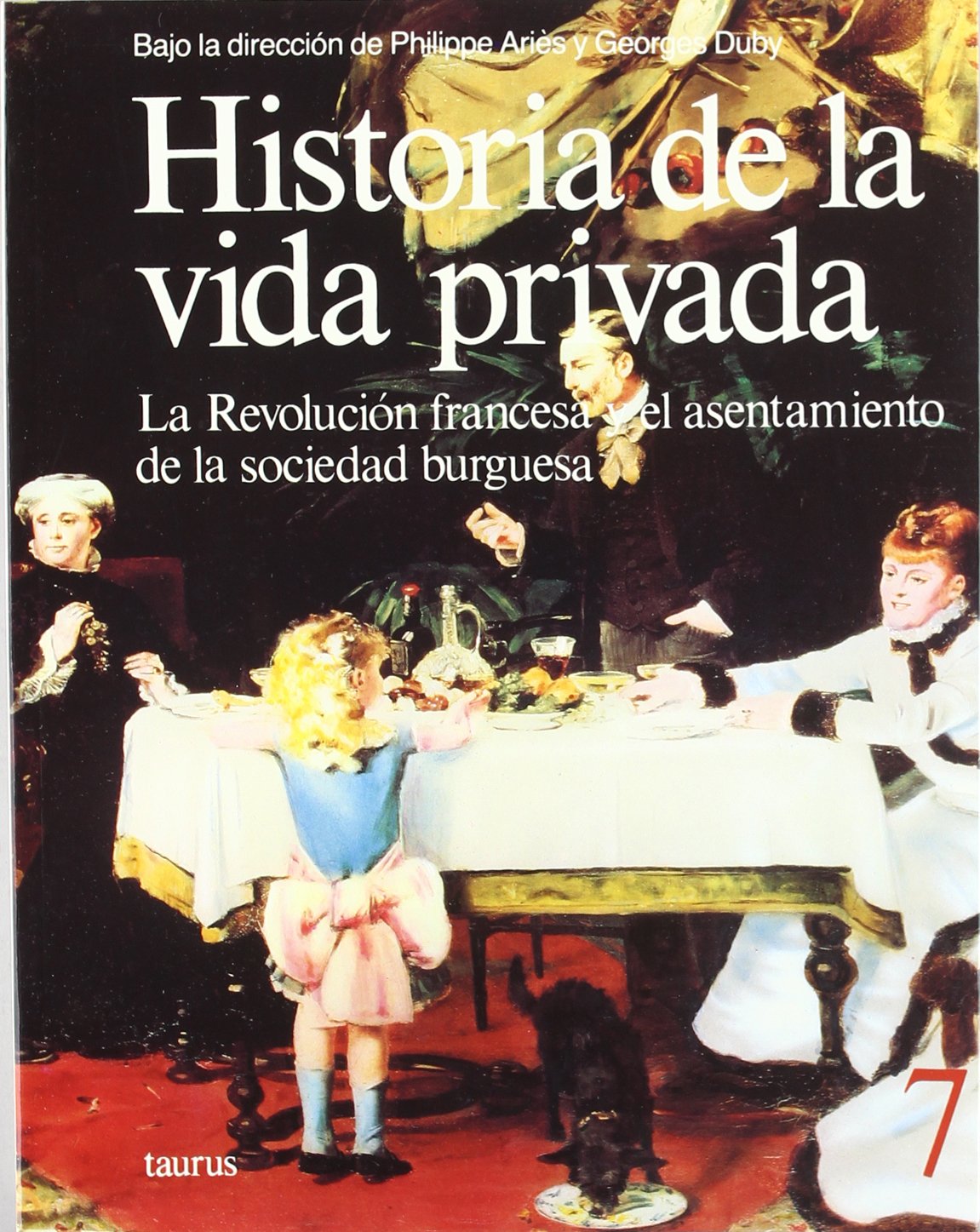 La revolución francesa y el asentamiento (GRANDES OBRAS TAURUS ENSAYO)