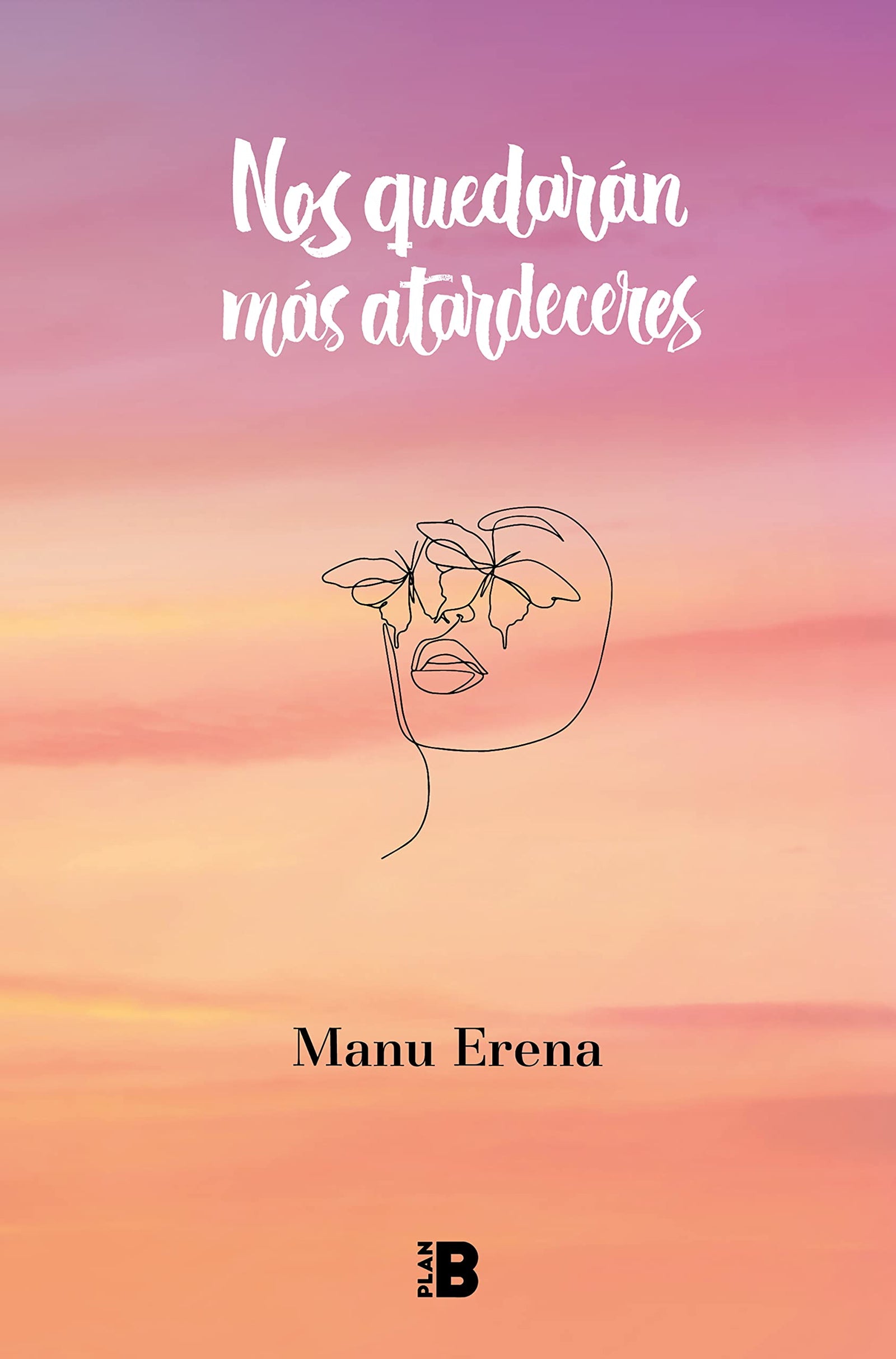 Nos quedarán más atardeceres (Somos B)