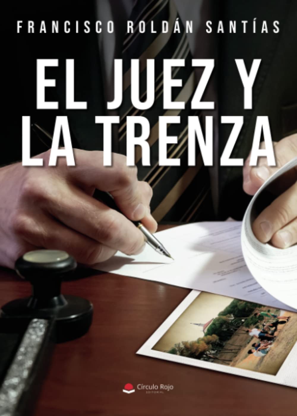 El juez y la trenza (SIN COLECCION)